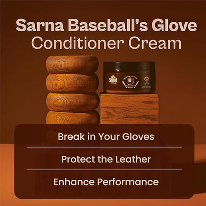 SARNA BASEBALL Glove Conditioner, Cream, 4 Oz – Break in Faster, Keep Leather Maintained – Water-Based, Non-Darkening, No Sticky Residue – Glove Conditioner for Mitts & Softball Gear Made in USA